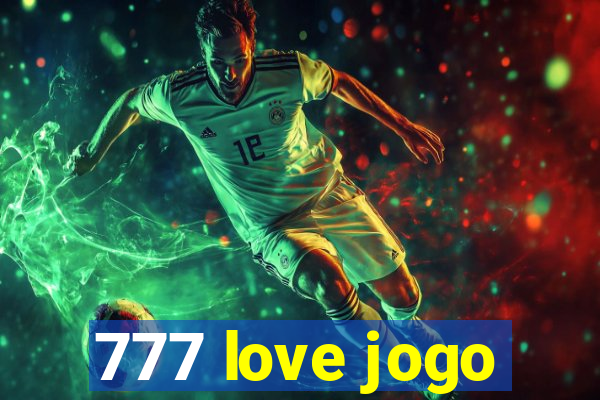 777 love jogo