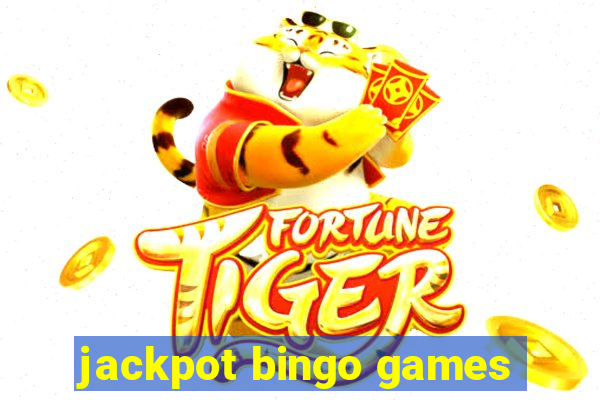 jackpot bingo games