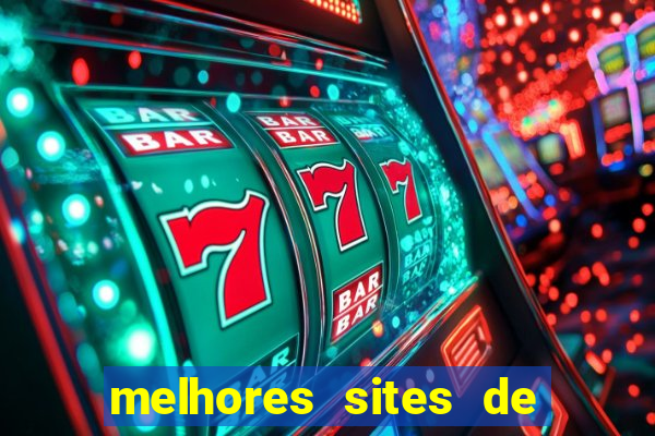 melhores sites de jogos de aposta