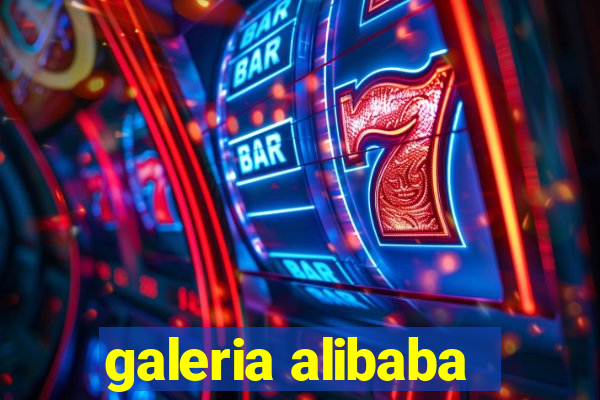 galeria alibaba