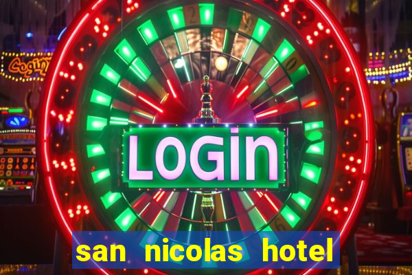 san nicolas hotel & casino