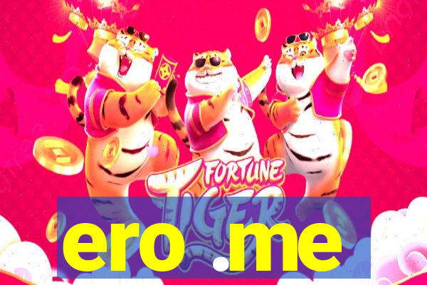 ero .me