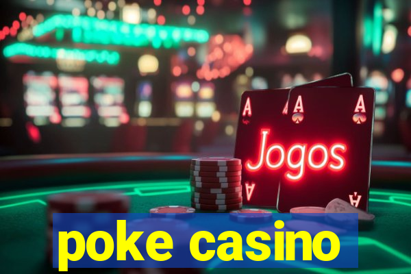 poke casino