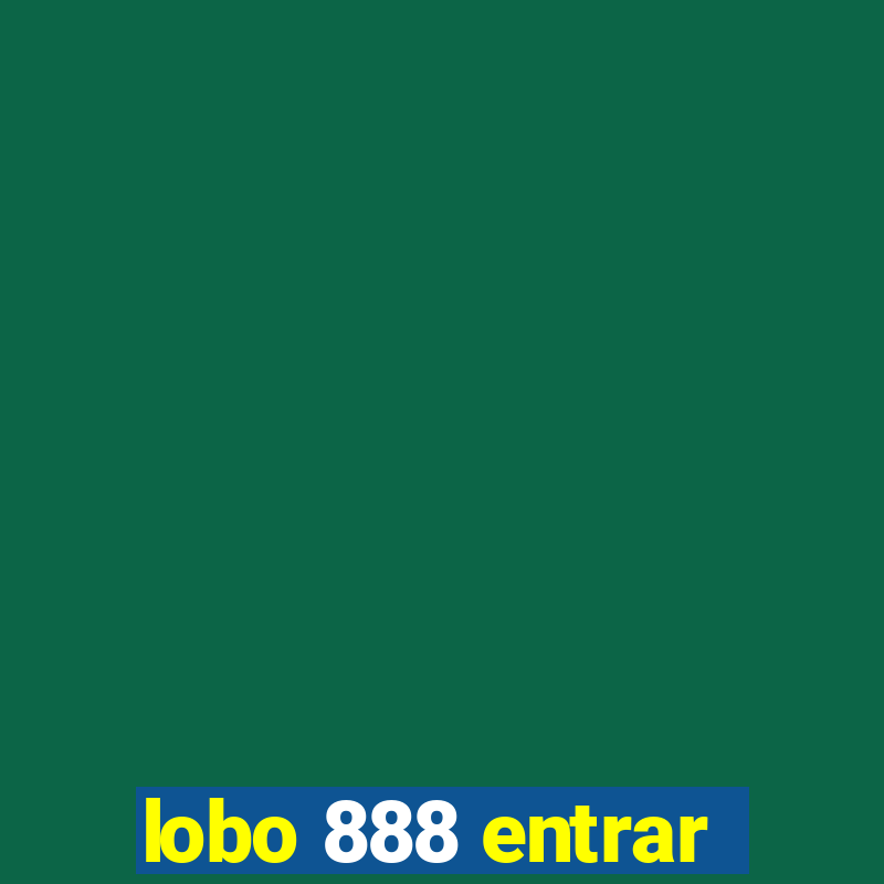 lobo 888 entrar