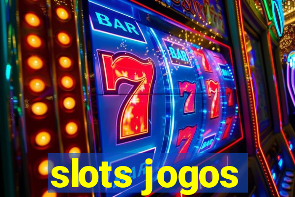 slots jogos