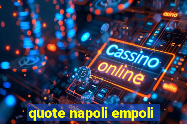 quote napoli empoli