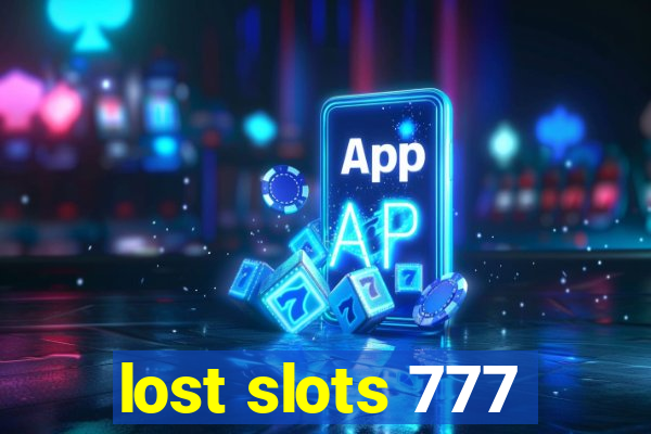 lost slots 777