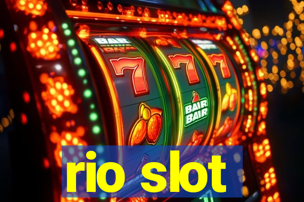 rio slot