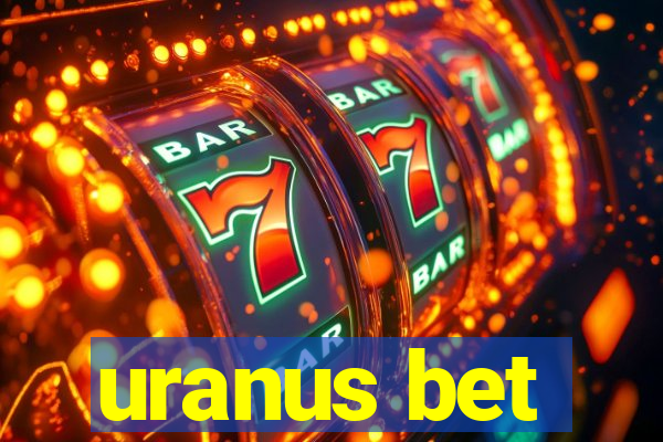 uranus bet