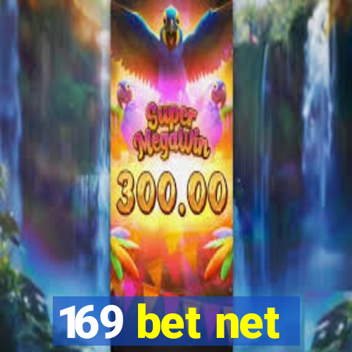 169 bet net