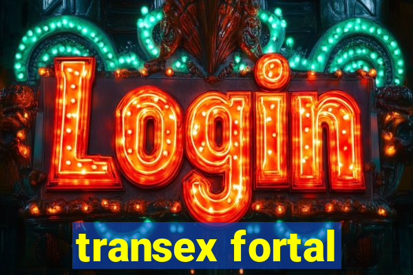 transex fortal