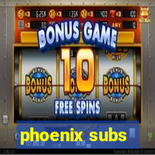 phoenix subs