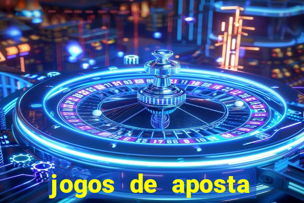 jogos de aposta para ganhar dinheiro de verdade