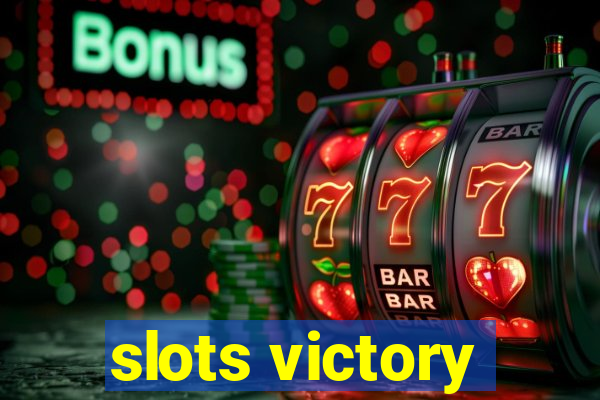 slots victory