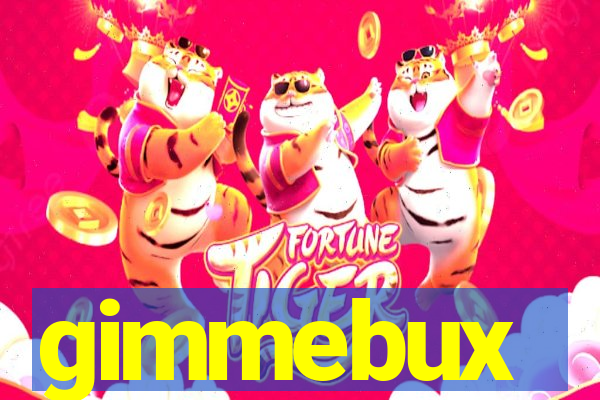 gimmebux