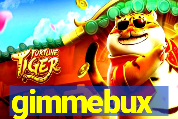 gimmebux