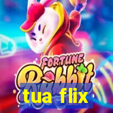 tua flix