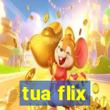 tua flix