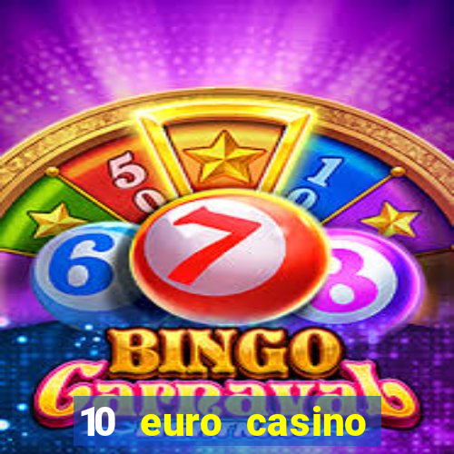 10 euro casino bonus ohne einzahlung