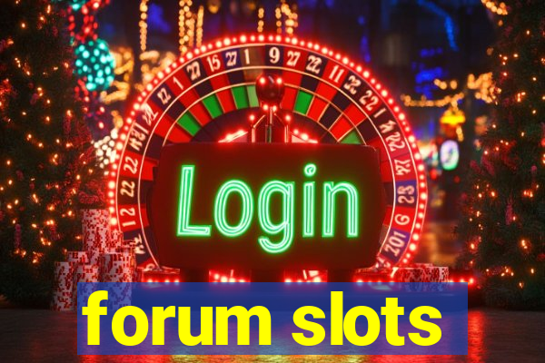 forum slots