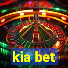 kia bet