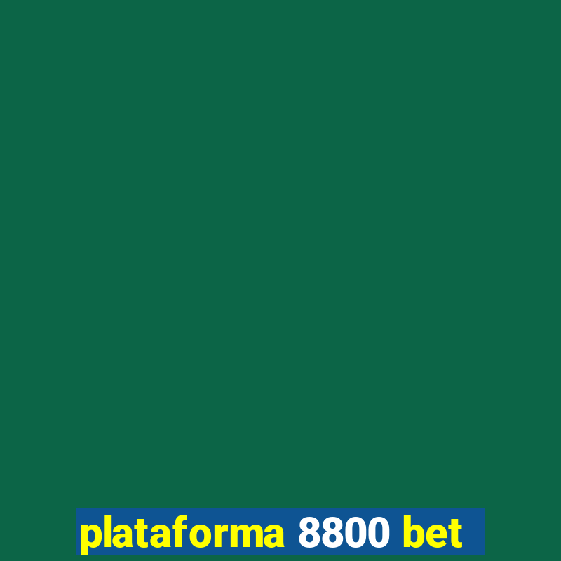 plataforma 8800 bet