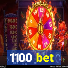 1100 bet