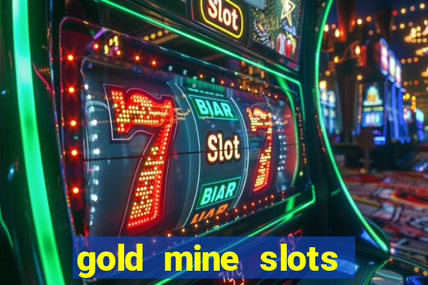 gold mine slots cash app