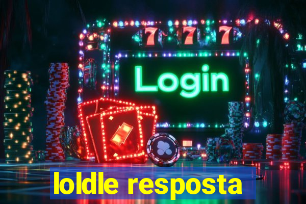 loldle resposta