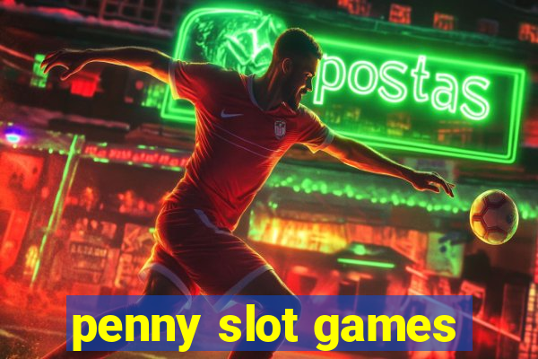 penny slot games