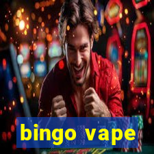 bingo vape