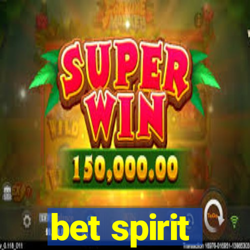 bet spirit