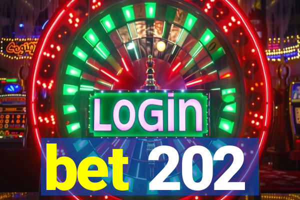 bet 202