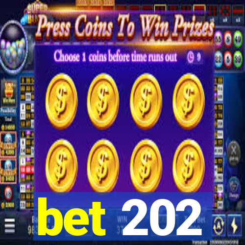 bet 202