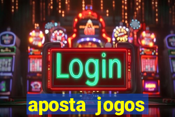 aposta jogos futebol online