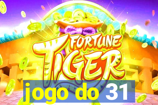 jogo do 31