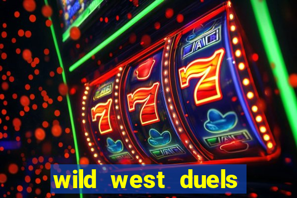 wild west duels demo slot