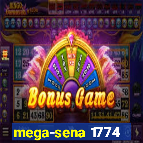 mega-sena 1774