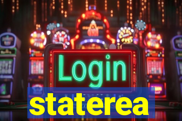 staterea