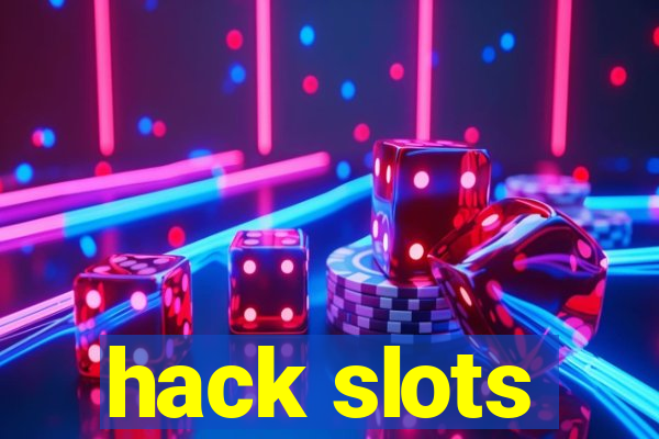 hack slots