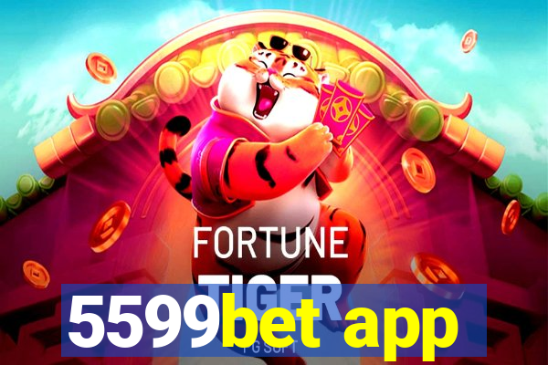 5599bet app