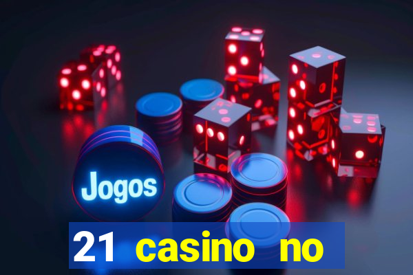 21 casino no deposit bonus 2019