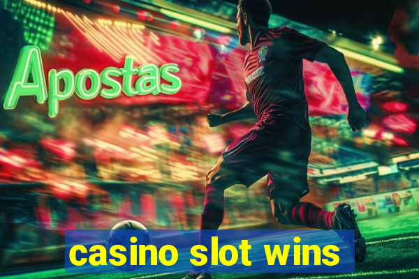 casino slot wins