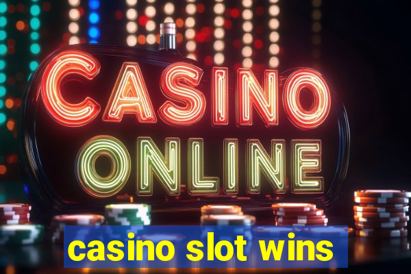 casino slot wins