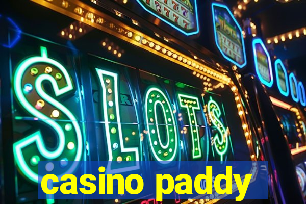 casino paddy