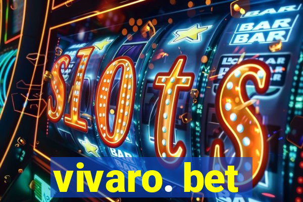 vivaro. bet