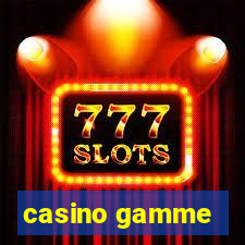 casino gamme