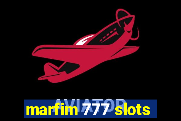 marfim 777 slots