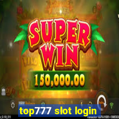 top777 slot login