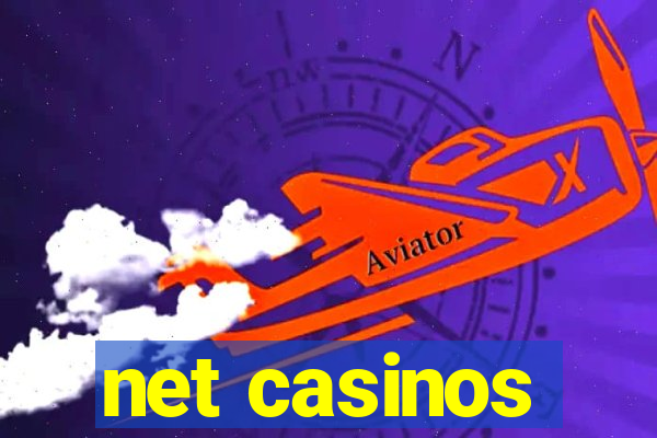 net casinos